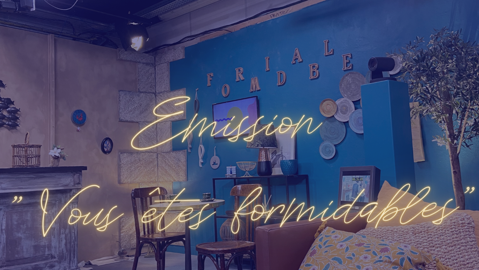 Emission "Vous êtes Formidables"