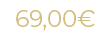 69 69