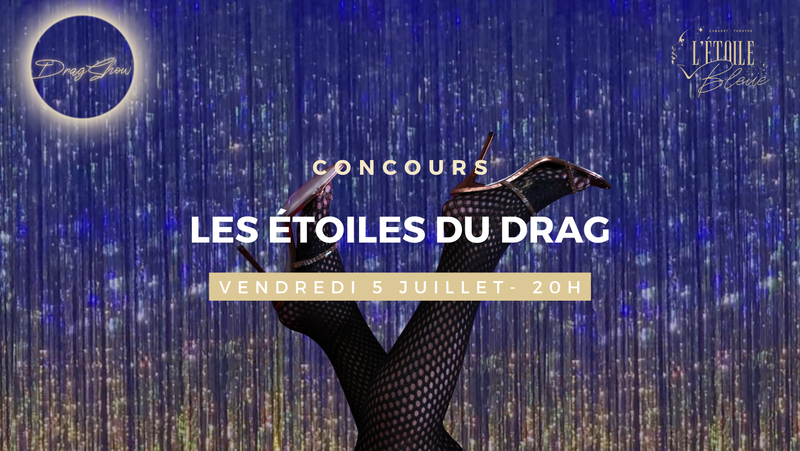 Concours scène ouverte drag show Marseille Cabaret-Théâtre L'étoile bleue
